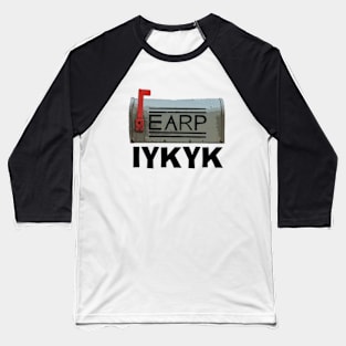 Earp IYKYK Baseball T-Shirt